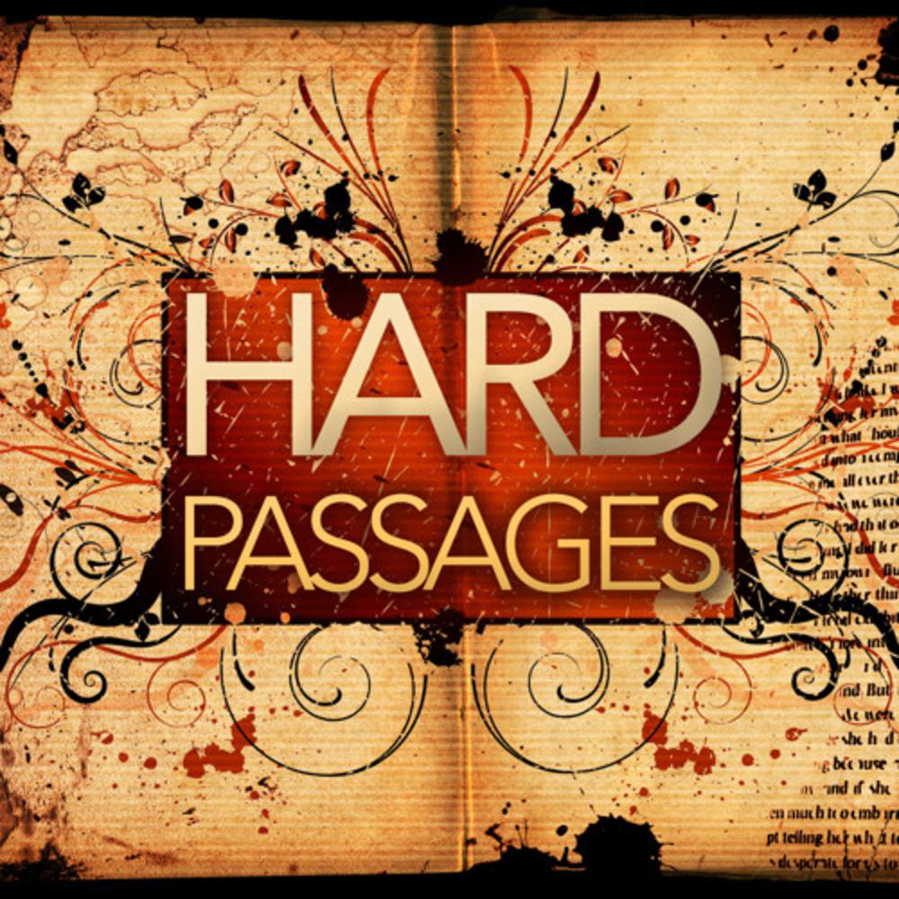 Hard Passages, Part 1 Image