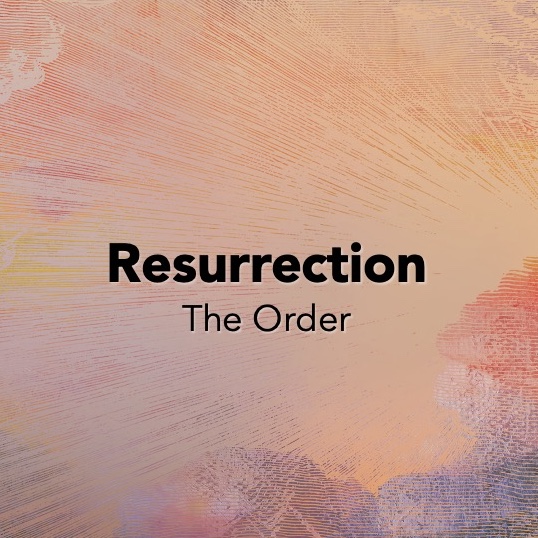 Resurrection - The Order Image