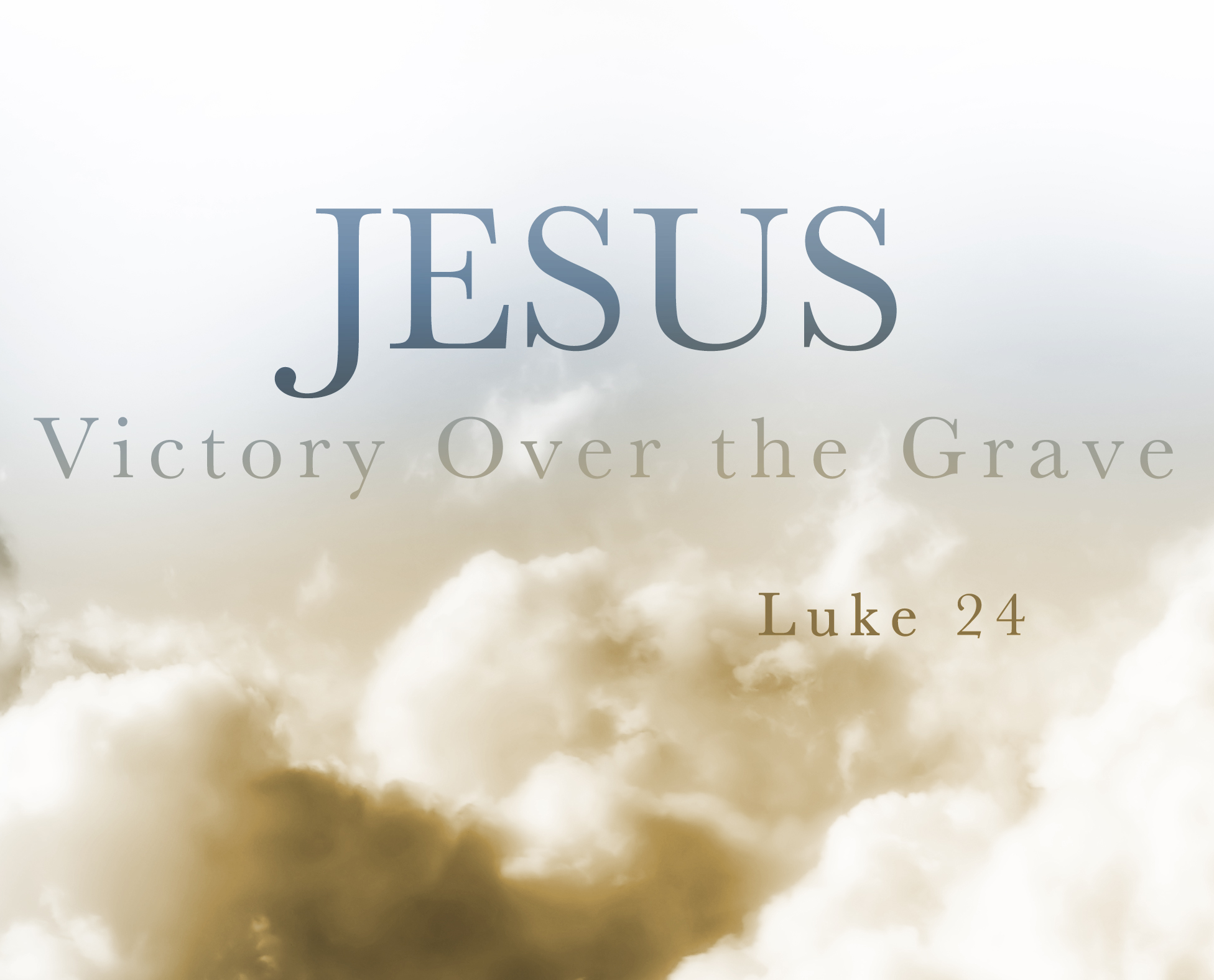 Jesus - Victory Over The Grave Image