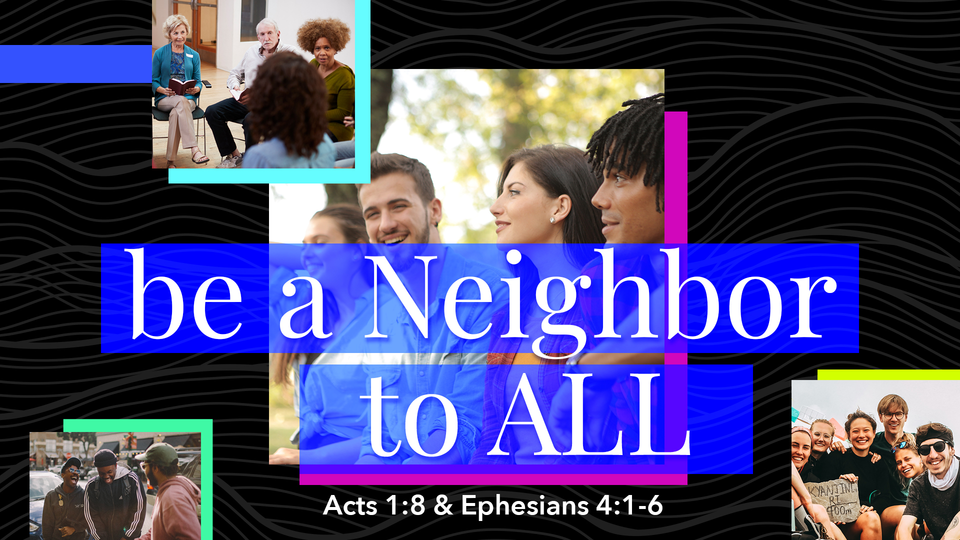 Be a Neighbor to All Image