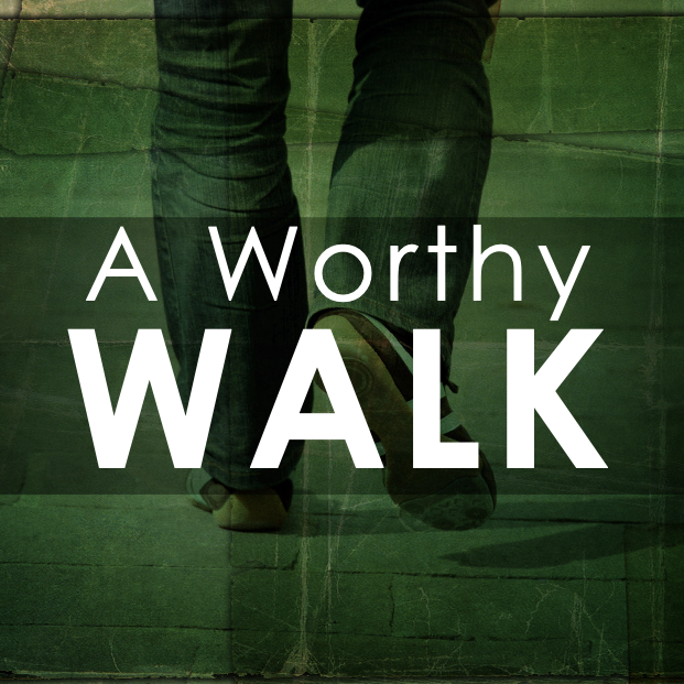 A Worthy Walk