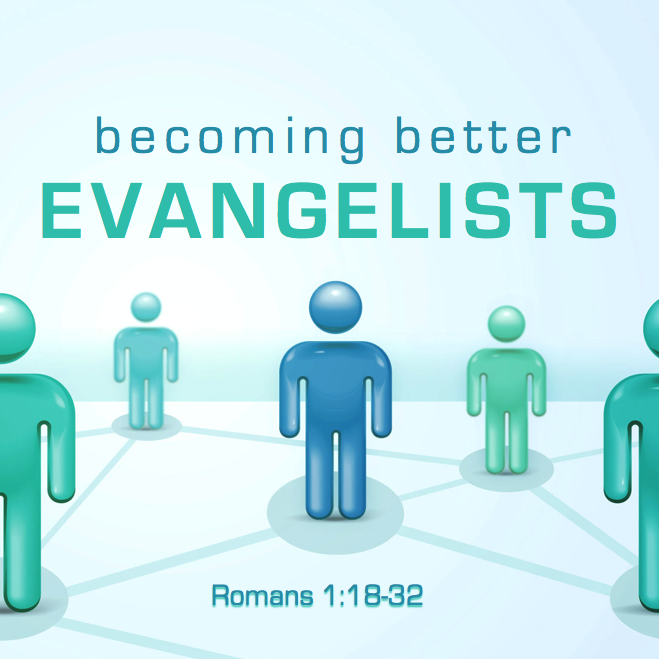 Becoming Better Evangelists Image